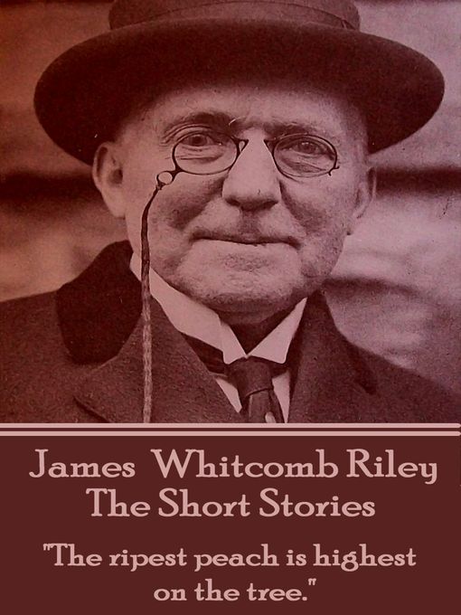 Title details for The Short Stories by James Whitcomb Riley - Available